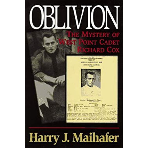 Pre-Owned Oblivion: The Mystery of West Point Cadet Richard Cox (Hardcover) 1574880438 9781574880434