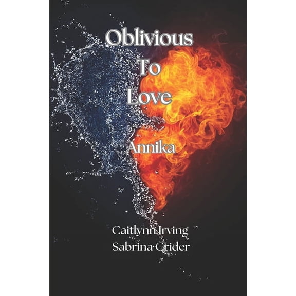 Oblivious to Love: Annika, (Paperback)