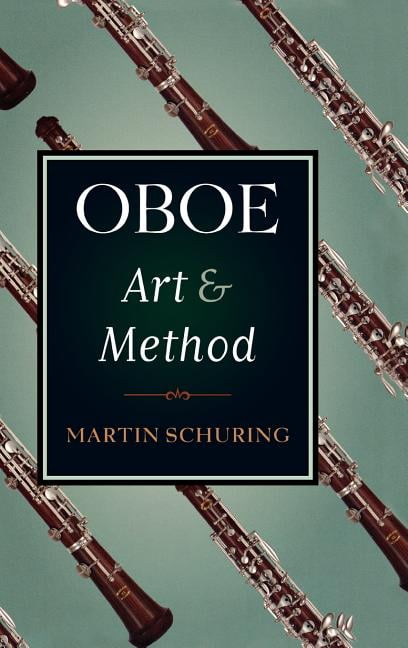 Oboe Art and Method, (Hardcover)