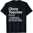 thumbnail image 1 of Oboe Teacher Definition Funny Musician Music T-Shirt, 1 of 3