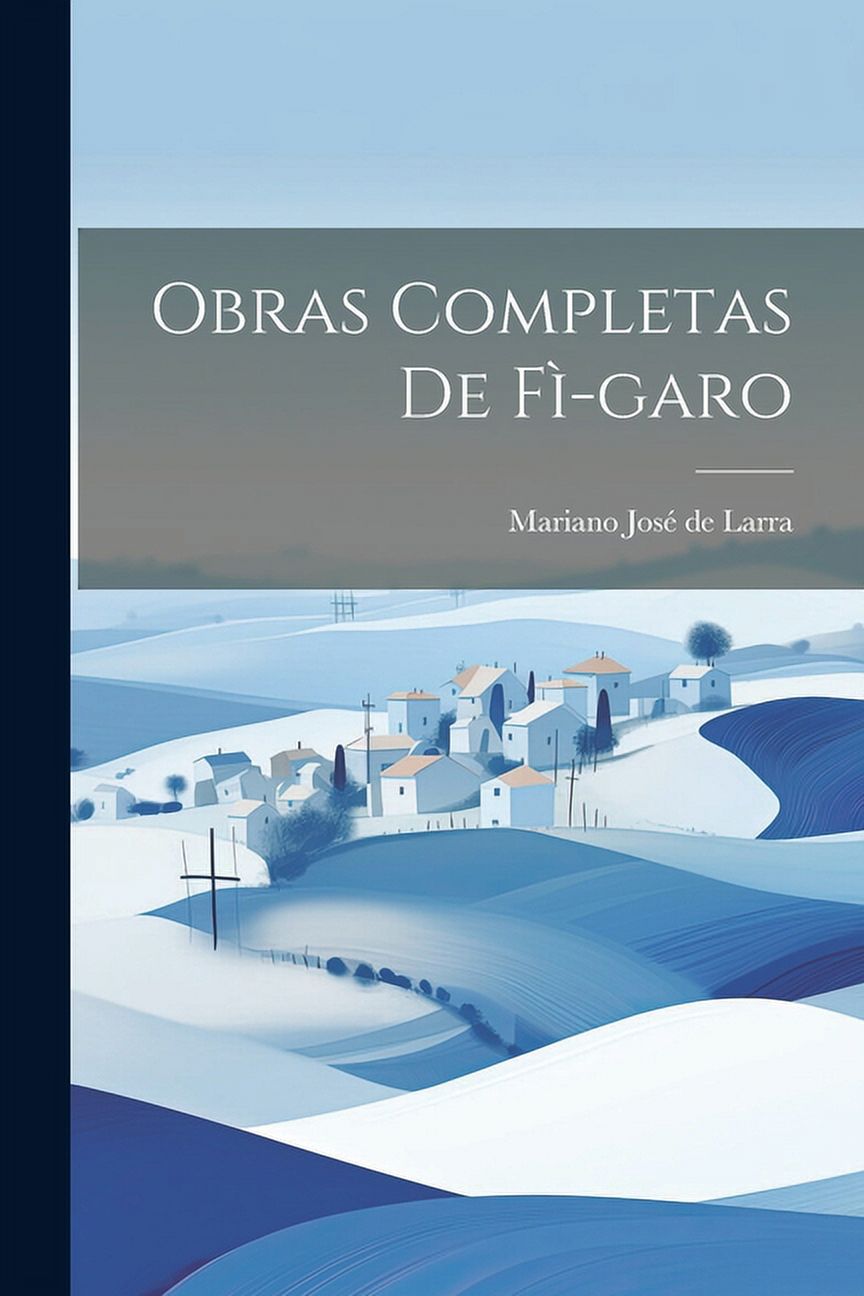 Obras Completas de Fì-garo (Paperback) - image 1 of 1