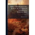 thumbnail image 1 of Obras Posthumas Del R.Mo P. M. Fr. Martin Sarmiento, Benedictino, Volume 1 (Paperback), 1 of 1
