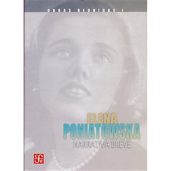Obras Reunidas: Obras Reunidas I: Narrativa Breve (Hardcover)