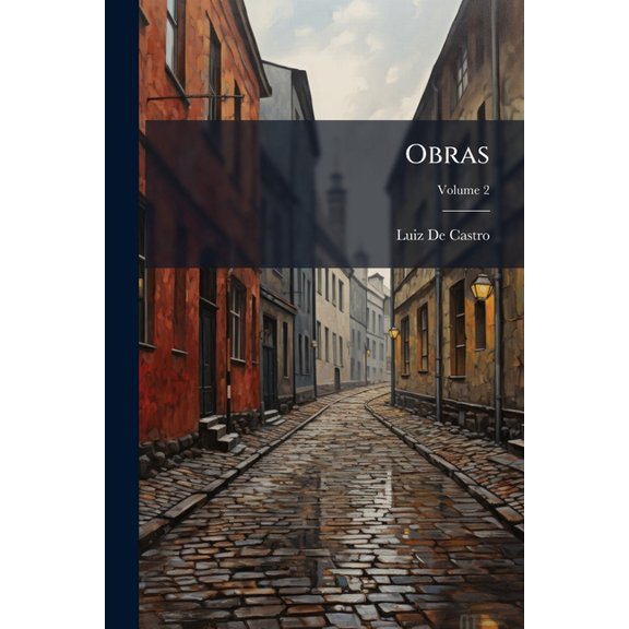 Obras; Volume 2 (Paperback)