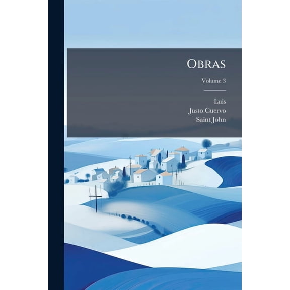 Obras; Volume 3 (Paperback)