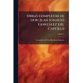 thumbnail image 1 of Obras completas de don Juan Ignacio González del Castillo; Volume 3 (Paperback), 1 of 1
