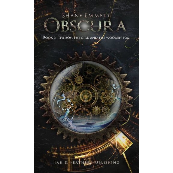 Obscura Obscura Book 1: The Boy, the Girl and the Wooden Box, Book 1, (Hardcover)