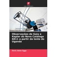 thumbnail image 1 of ObservaÃ§Ãµes de Gaia e Kepler do Novo CatÃ¡logo 6811 a partir da lente de Uganda, (Paperback), 1 of 1