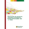 thumbnail image 1 of Observações de estruturas coerentes e turbulência: Projeto ATTO-CLAIRE / IOP - 1 - 2012 (Paperback), 1 of 1