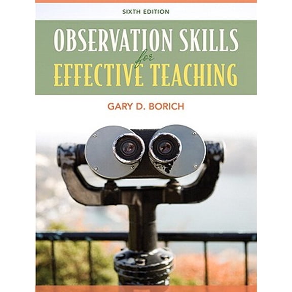 Pre-Owned Observation Skills for Effective Teaching (Paperback) by Gary D Borich