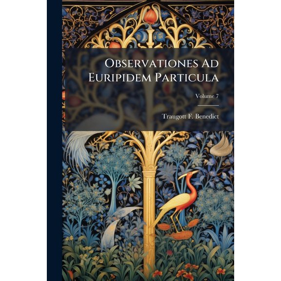 Observationes Ad Euripidem Particula; Volume 7 (Paperback)