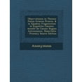 thumbnail image 1 of Observationes in Theonis Fastos Graecos Priores, & in Ejusdem Fragmentum in Expeditos Canones. Accedit de Canone Regum Astronomico, Dissertatio - Prim Paperback, 1 of 1