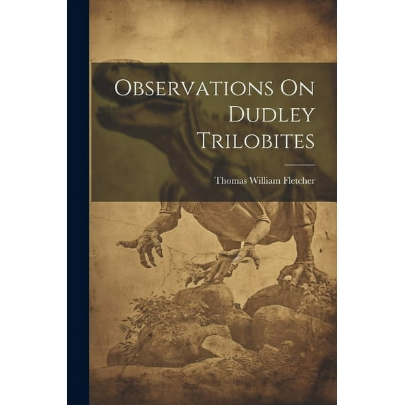 Observations On Dudley Trilobites (Paperback)