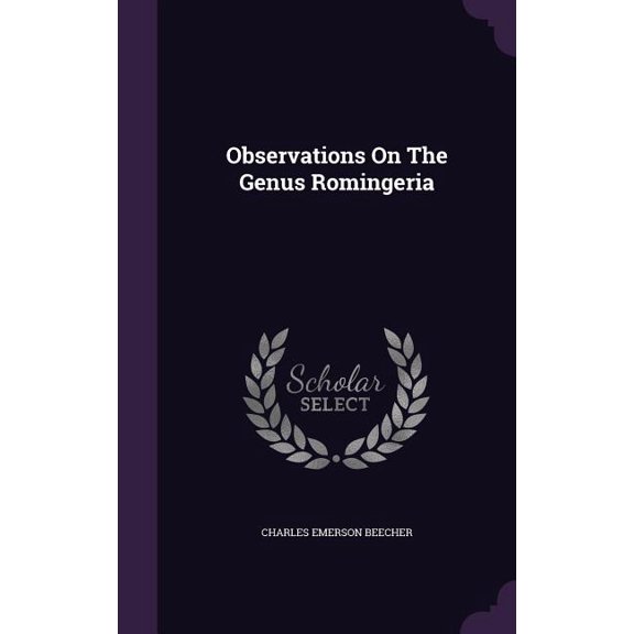 Observations On The Genus Romingeria (Hardcover)