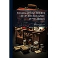 thumbnail image 1 of Observations Sur Les Effets Du Rob Anti-syphilitique (Paperback), 1 of 1