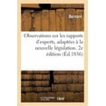 thumbnail image 1 of Observations Sur Les Rapports d'Experts, Adaptées À La Nouvelle Législation. 2e Édition (Paperback), 1 of 1