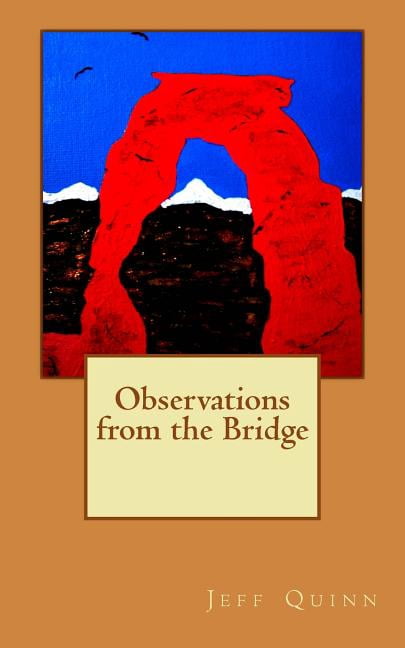 Observations from the Bridge (Paperback)