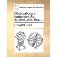 thumbnail image 1 of Observations in Husbandry. by Edward Lisle, Esq; ...(Paperback), 1 of 1