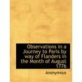 thumbnail image 1 of Observations in a Journey to Paris by Way of Flanders in the Month of August 1776 (Paperback), 1 of 1