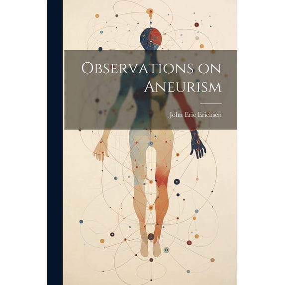 Observations on Aneurism (Paperback)