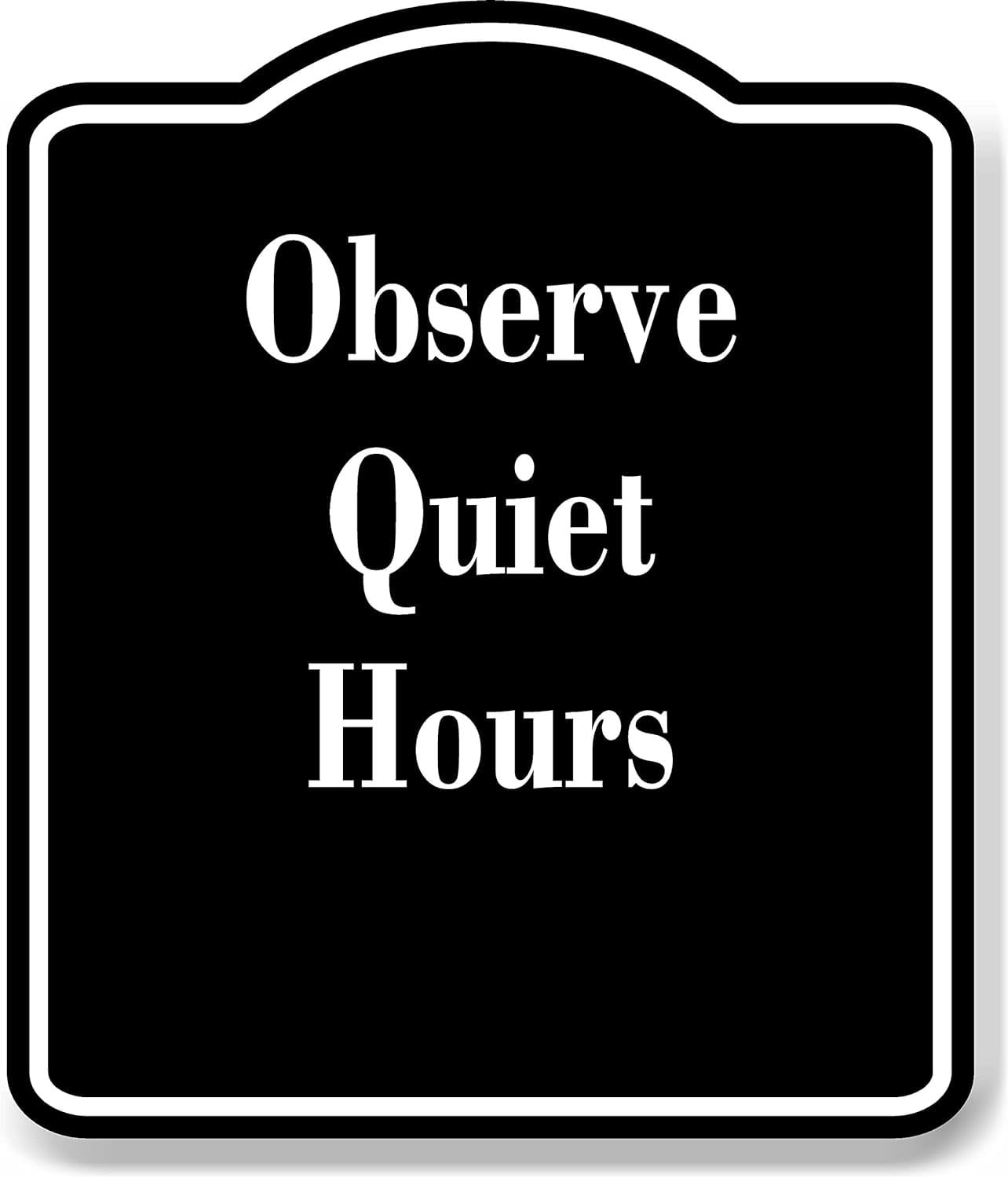 Observe Quiet Hours Fishing BLACK Aluminum Composite Sign, 20"x24 ...