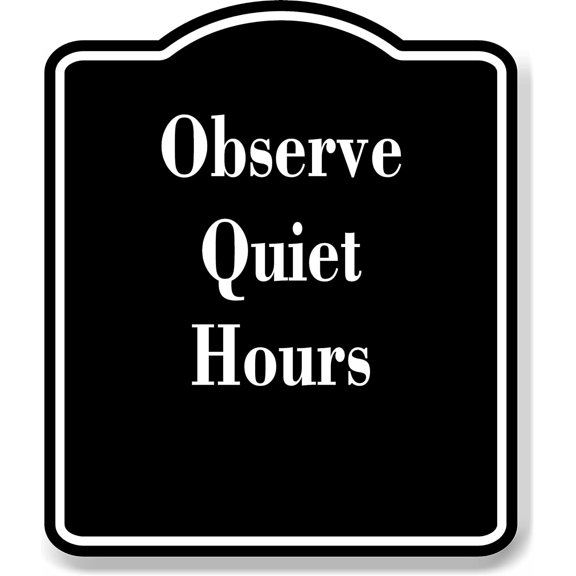 Observe Quiet Hours Fishing BLACK Aluminum Composite Sign, 8.5"x10"