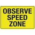 thumbnail image 1 of Observe Speed Zone Sign 8"X12" Rust Free Aluminum Signs Outdoor, Metal Tin Sign for Home, Business, Yard, 1 of 4