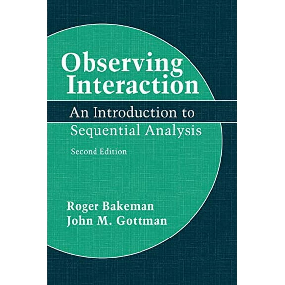 Pre-Owned Observing Interaction: An Introduction to Sequential Analysis (Paperback) 0521574277 9780521574273