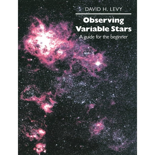 Observing Variable Stars: A Guide for the Beginner, (Paperback ...