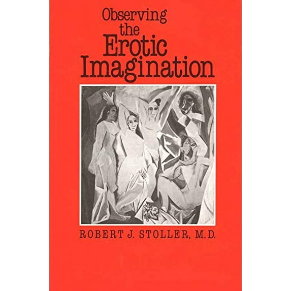 Pre-Owned Observing the Erotic Imagination (Paperback) 0300054734 9780300054736