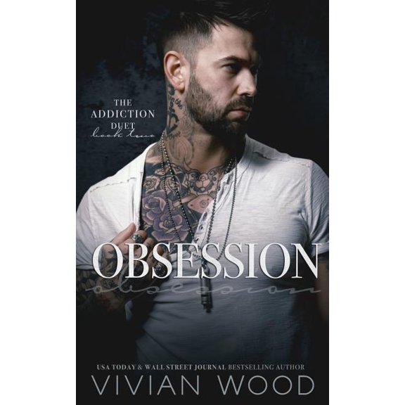 Addiction Duet: Obsession : Addiction Duet Book 2 (Series #2) (Paperback)
