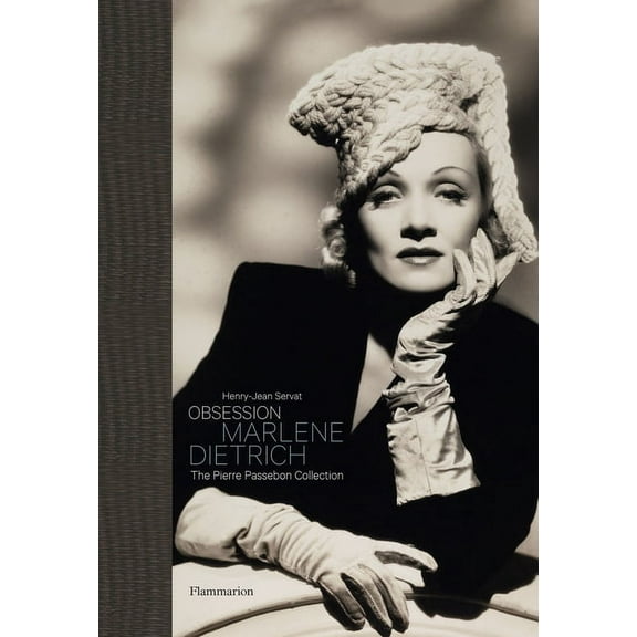 Obsession: Marlene Dietrich : The Pierre Passebon Collection (Hardcover)
