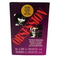 thumbnail image 1 of Pre-Owned Obsession: The Bizarre Relationship Between a Prominent Harvard Psychiatrist and Her Suicid Al Patient (Hardcover) 0517595583 9780517595589, 1 of 1