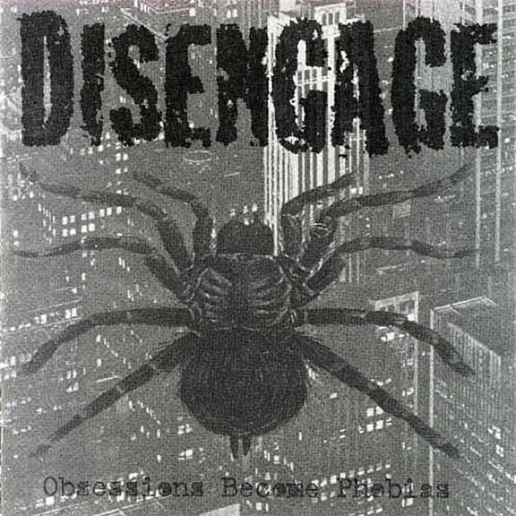 Disengage - Obsessions Become Phobias - Compact Disc