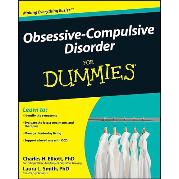 Obsessive-Compulsive Disorder for Dummies (Paperback) by Charles H Elliott, Laura L Smith