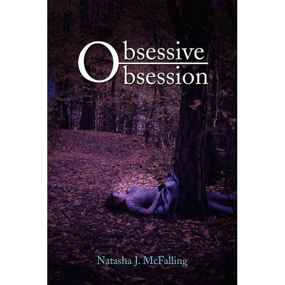 Obsessive Obsession
