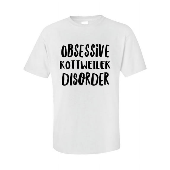 Obsessive Rottweiler Disorder Shirt, Dog Lover Tee, Funny Animal T-Shirt, Gift for Rottweiler Owners, Cute Graphic Tee