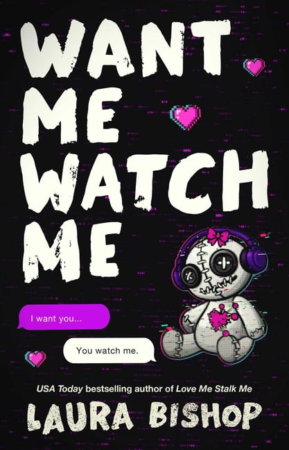 Obsessively Yours Want Me Watch Me, Book 3, (Paperback)