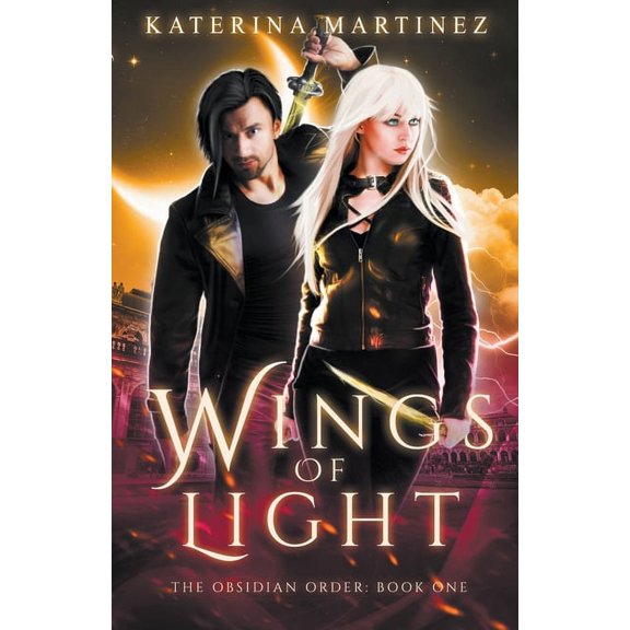 Obsidian Order Wings of Light, Book 1, (Paperback)