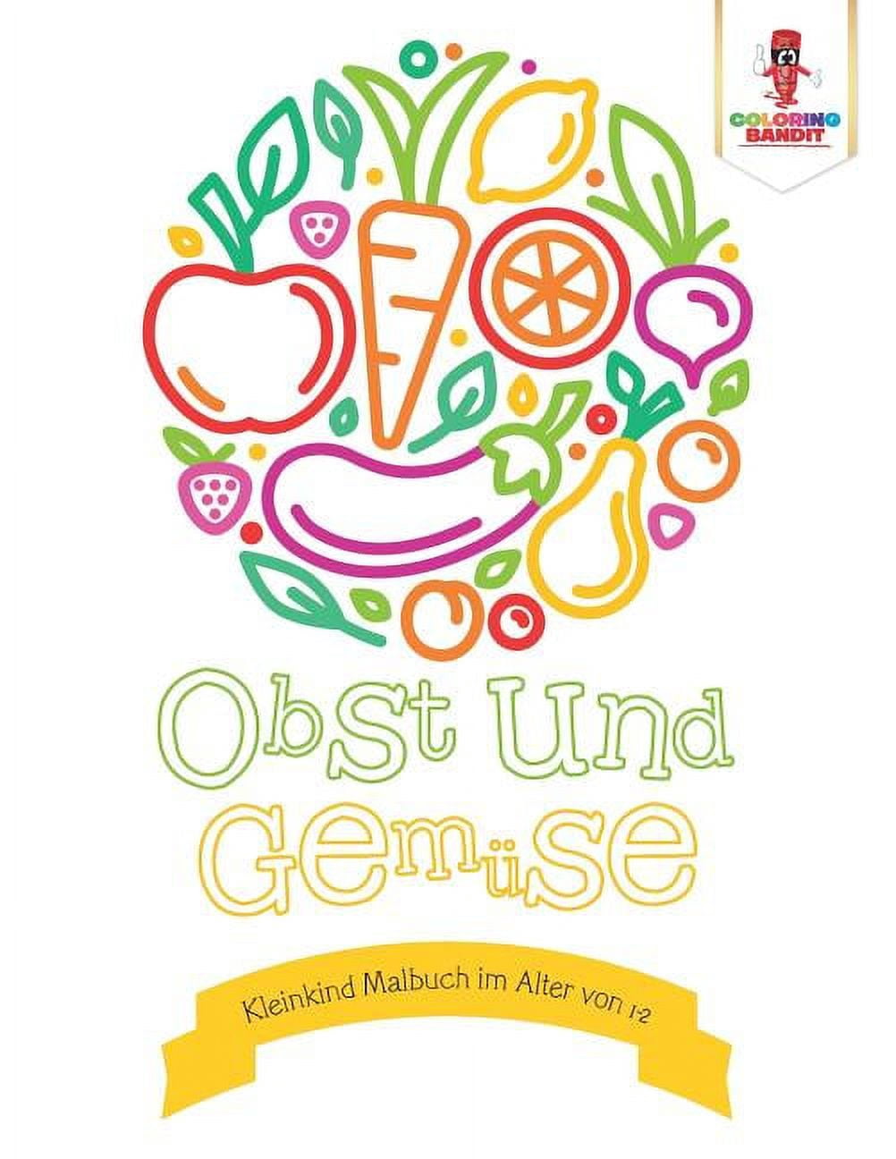 Obst und Gemüse: Kleinkind Malbuch im Alter von 1-2, (Paperback)