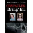 thumbnail image 1 of Obstacles...Bring' Em (Paperback), 1 of 1