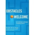 thumbnail image 1 of Pre-Owned Obstacles Welcome: How to Turn Adversity Into Advantage in Business and in Life (Paperback 9781401605360) by Ralph De La Vega, 1 of 1