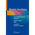 thumbnail image 1 of Obstetric Anesthesia: A Case-Based and Visual Approach, (Paperback), 1 of 1