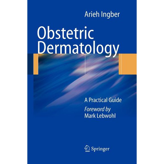 Obstetric Dermatology: A Practical Guide, (Paperback)