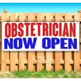 thumbnail image 1 of Obstetrician Now Open 13 oz Vinyl Banner With Metal Grommets, 1 of 4