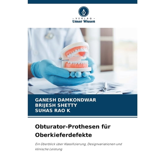 Obturator-Prothesen für Oberkieferdefekte, (Paperback)