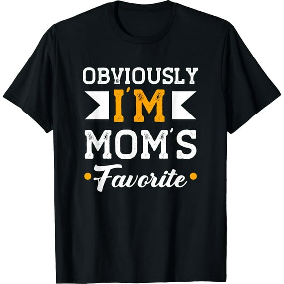 Obviously i'm Mom's Favorite Funny Sibling Quote T-Shirt
