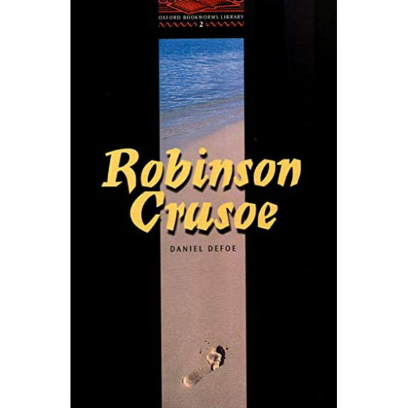 Pre-Owned Obwl2: Robinson Crusoe: Level 2: 700 Word Vocabulary (Paperback) 019422984X 9780194229845