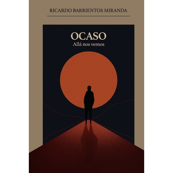 Ocaso: All nos vemos. (Paperback)