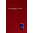 thumbnail image 1 of Occasional Papers on Veterinary Subjects Hardcover 3846059455 9783846059456 William Dick, 1 of 1